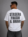 T-shirt   Stasera   Faccio il bravo
